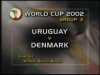 Soccer World Cup 2002, Uruguay vs. Denmark, 1-2